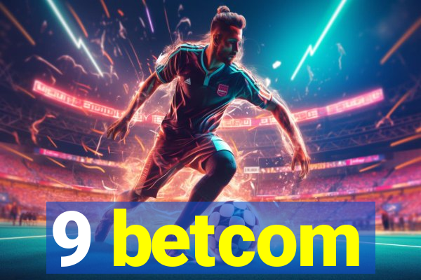 9 betcom